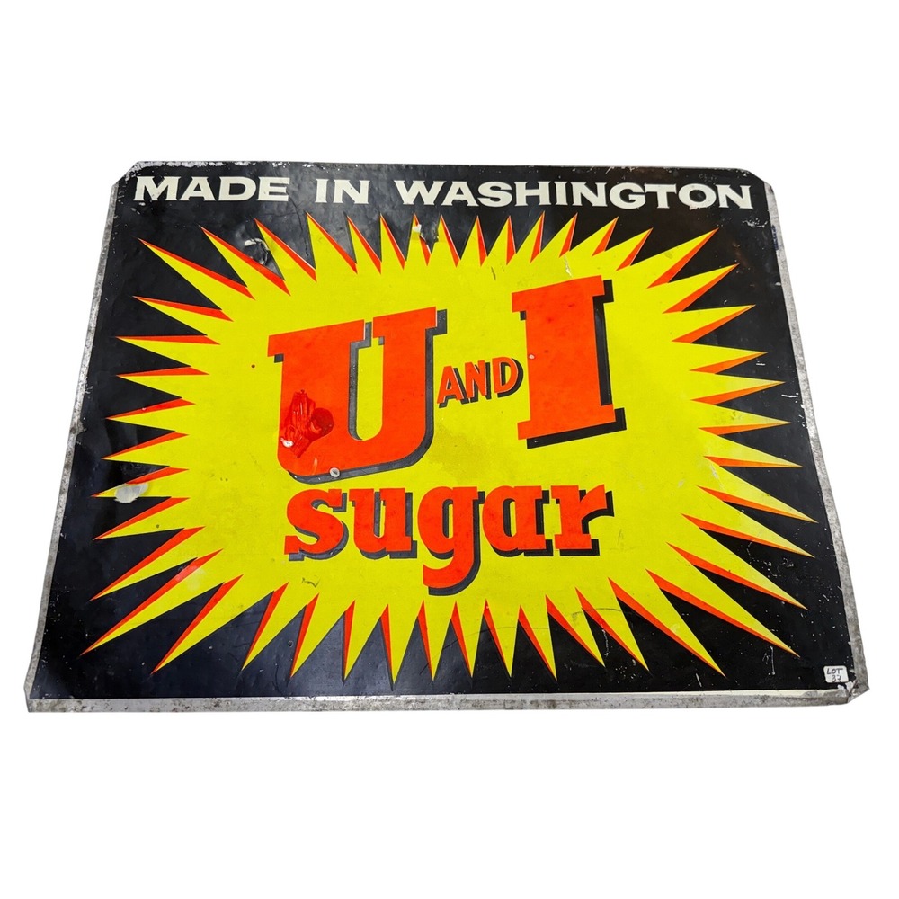 Vintage U and I Sugar Metal Sign Made in Washington Sunburst Advertising 27x20.5